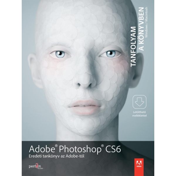 Adobe Photoshop CS6 - Tanfolyam a könyvben 03