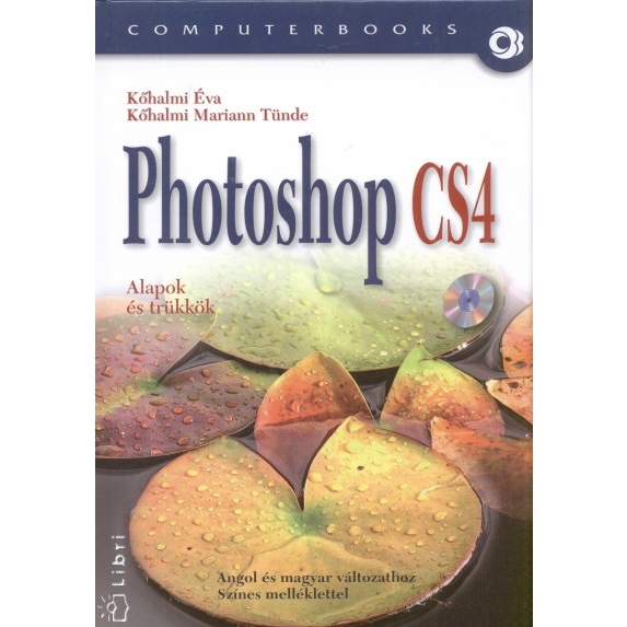Photoshop CS4 - Alapok és trükkök - DVD melléklettel 03