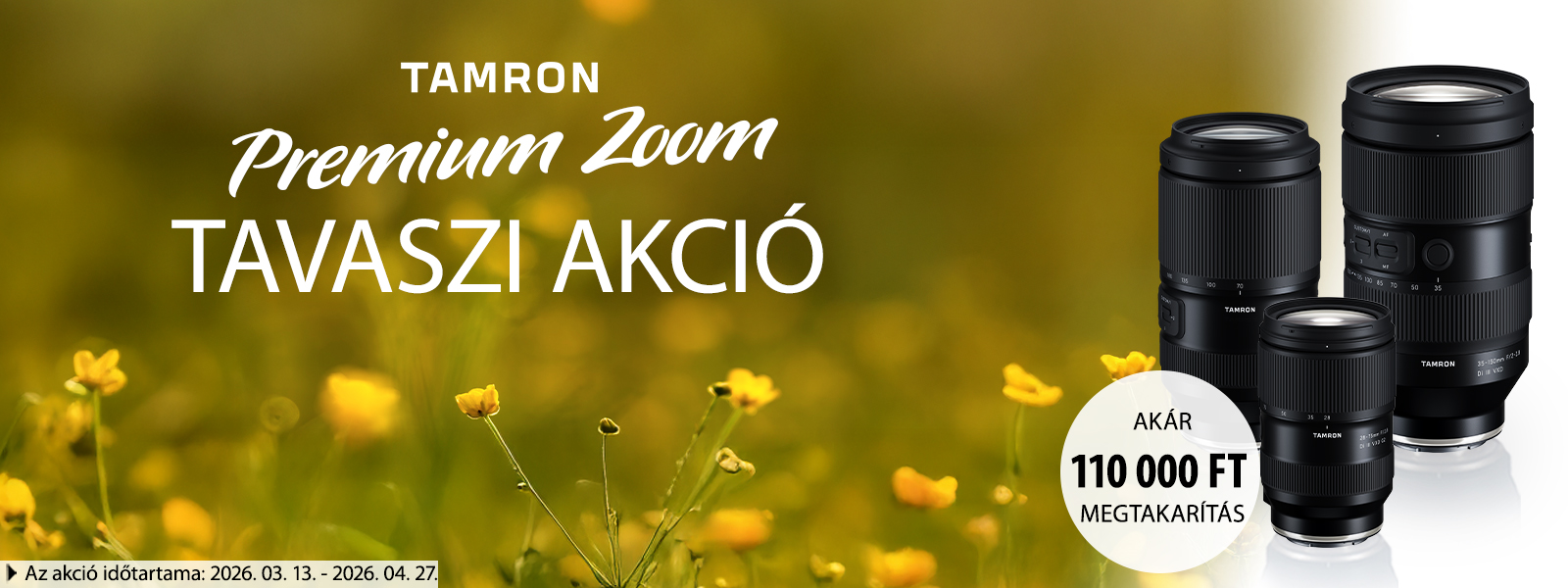 TAMRON Premium Zoom Tavaszi Akció